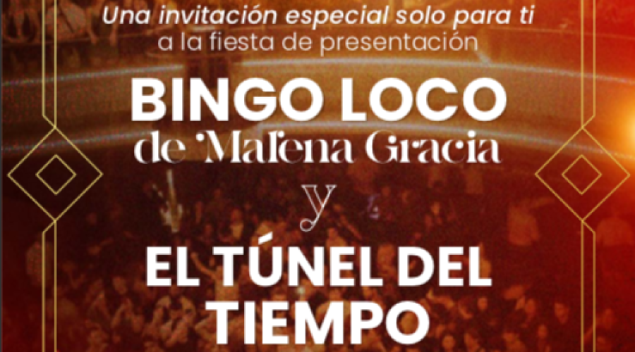 BINGO LOCO DE MALENA GRACIA Y EL TUNEL DEL TIEMPO 