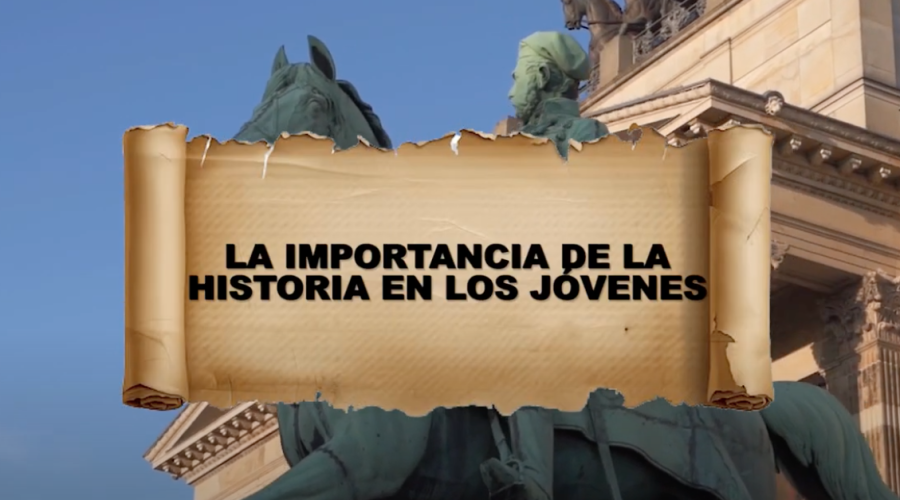 Reportaje: La Importancia de la Historia en los Jovenes