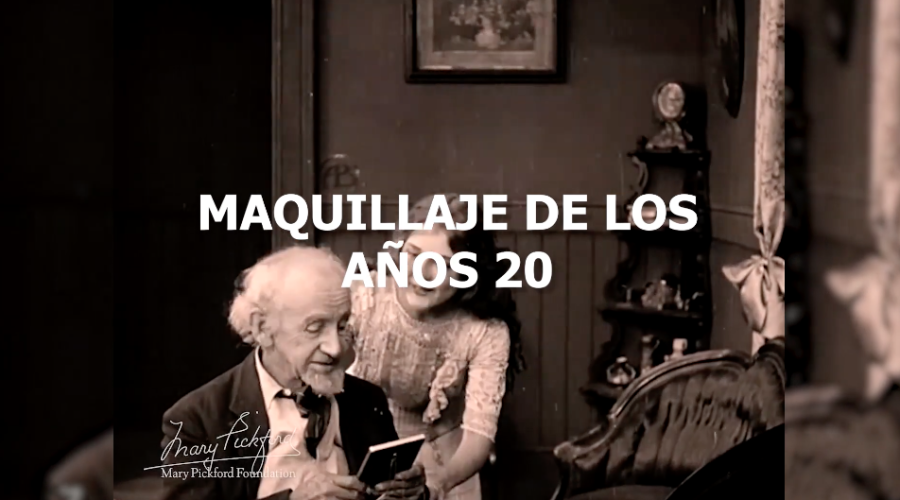 Maquillaje a&ntilde;os 20