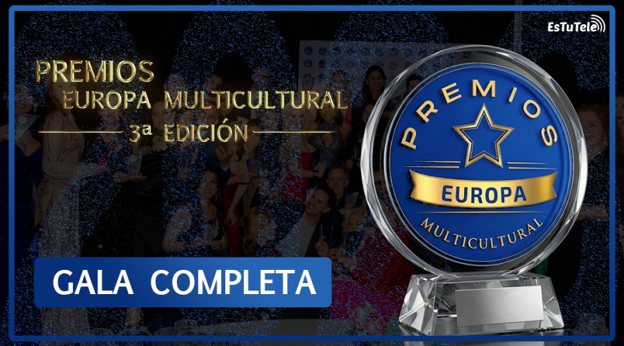 La III Gala de los Premios Europa Multicultural consagra el talento, la empat&iacute;a y el impacto social en Madrid