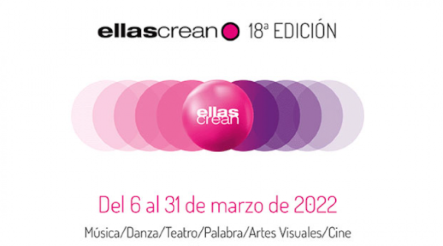 Festival Ellas Crean: Cultura y ocio por mujeres