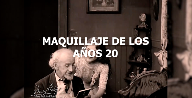 Maquillaje a&ntilde;os 20