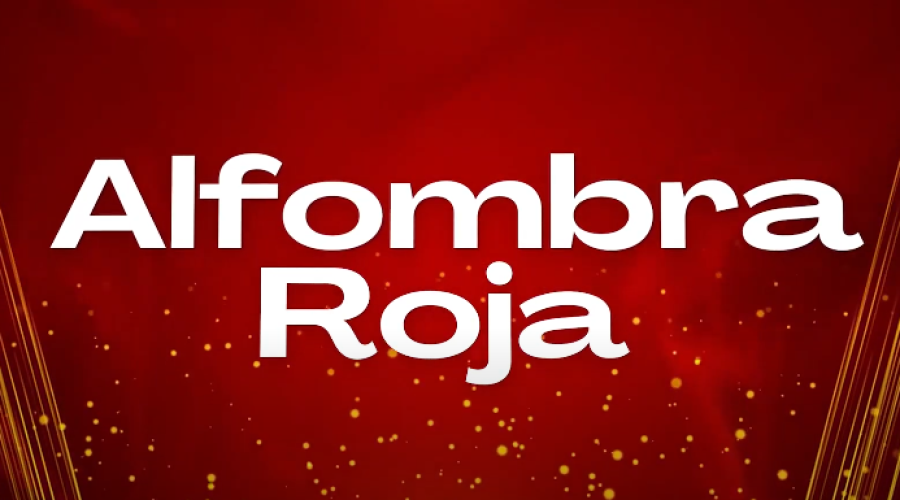 ALFOMBRA ROJA presentado por Jared Orozco 