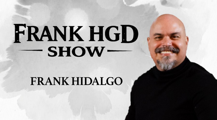 FRANK HGD SHOW con Frank Hidalgo (SABADOS 21:00 H)