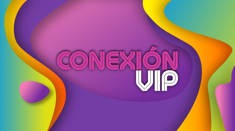 Conexi&oacute;n VIP