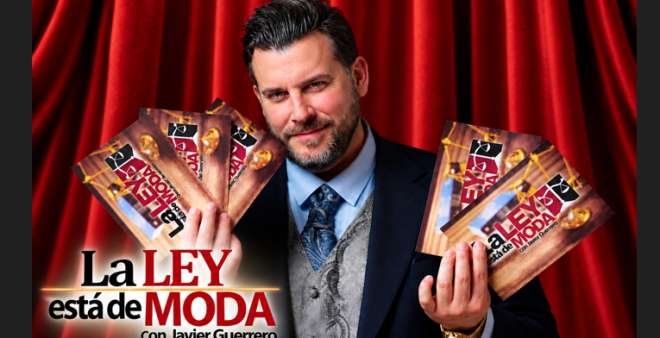 LA LEY ESTA DE MODA presentado por Javier Guerrero (JUEVES A LAS 20:00H)
