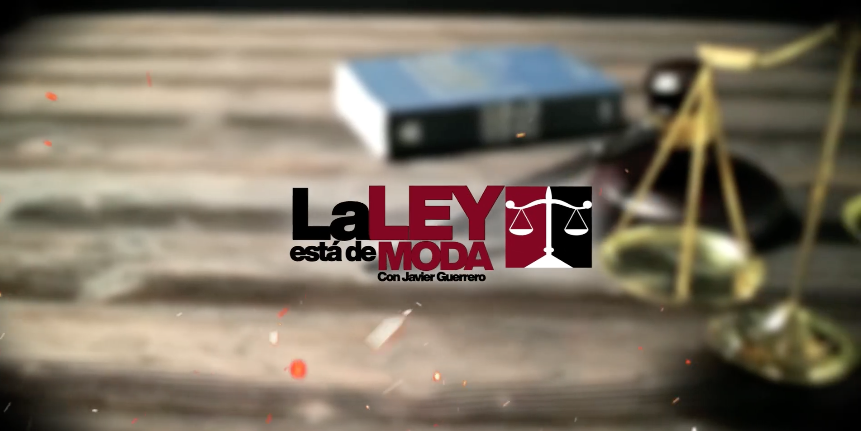 PROMO LA LEY ESTA DE MODA Con Javier Guerrero.