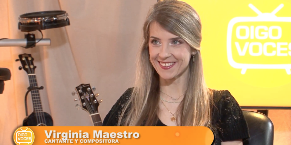 E33, VIRGINIA MAESTRO en OIGO VOCES con Edith Salazar