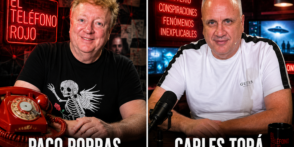 E1, TELEFONO ROJO, "El Retorno" con Paco Porras y Carles Tor&agrave;.